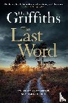 Griffiths, Elly - The Last Word