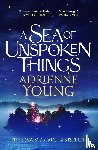 Young, Adrienne - A Sea of Unspoken Things