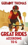 Thomas, Geraint - Great Rides According to G