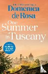 De Rosa, Domenica - One Summer in Tuscany