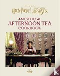 Hinke, Veronica, Revenson, Jody - Harry Potter Afternoon Tea Magic - Official Snacks, Sips and Sweets Inspired by the Wizarding World