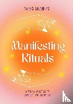 Mumford, Emma - Manifesting Rituals