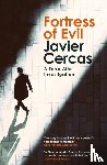 Cercas, Javier - Fortress of Evil