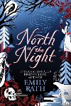 Rath, Emily - North Is The Night