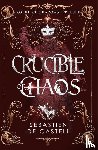 de Castell, Sebastien - Crucible of Chaos