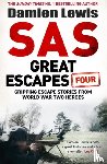 Lewis, Damien - SAS Great Escapes Four