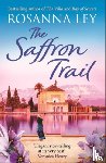 Ley, Rosanna - The Saffron Trail