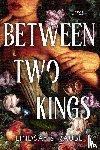 Straube, Lindsay - Between Two Kings