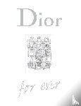 Ormen, Catherine - Dior For Ever