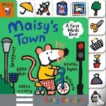 Cousins, Lucy - Maisy's Town: A FIrst Words Book