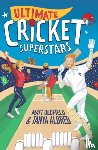 Aldred, Tanya, Oldfield, Matt - Ultimate Cricket Superstars
