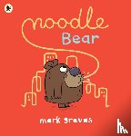 Gravas, Mark - Noodle Bear