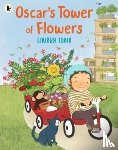 Tobia, Lauren - Oscar's Tower of Flowers