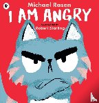 Rosen, Michael - I Am Angry