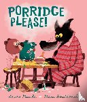 Mucha, Laura - Porridge Please!