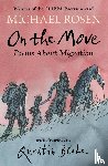 Rosen, Michael - On the Move: Poems About Migration