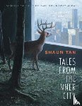 Tan, Shaun - Tales from the Inner City