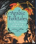 Al Galidi, Rodaan - Arabic Folktales: The Three Princes of Serendip and Other Stories