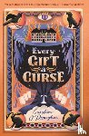 O’Donoghue, Caroline - Every Gift a Curse