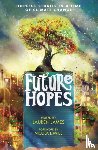  - Future Hopes: Hopeful stories in a time of climate change