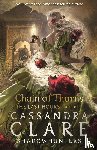 Clare, Cassandra - The Last Hours: Chain of Thorns
