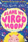 Woolf, Freja Nicole - Blame My Virgo Moon