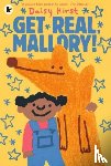 Hirst, Daisy - Get Real, Mallory!