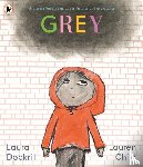 Dockrill, Laura - Grey: A picture book poem about feelings and acceptance