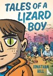 Hill, Jonathan - Tales of a Lizard Boy