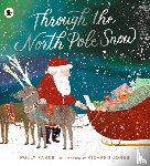 Faber, Polly - Through the North Pole Snow