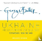 Butler, George - Ukraine: Remember Also Me