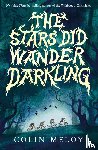 Meloy, Colin - The Stars Did Wander Darkling