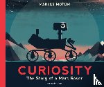 Motum, Markus - Curiosity: The Story of a Mars Rover