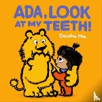 Ma, Daishu - Ada, Look at My Teeth!