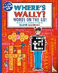Handford, Martin - Where's Wally? Words on the Go! Play, Puzzle, Search and Solve