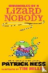 Ness, Patrick - Chronicles of a Lizard Nobody