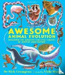 Crumpton, Dr. Nick - Awesome Animal Evolution: Discover the Greatest Success Stories of Animal Adaptation!
