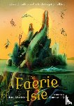 Quinn, Sine - The Faerie Isle: Tales and Traditions of Ireland’s Forgotten Folklore