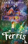 DiCamillo, Kate - Ferris