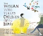 Almond, David - The Woman Who Turned Children into Birds