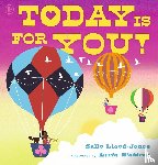 Lloyd-Jones, Sally - Today Is for You!