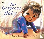 Halls, Smriti - Our Gorgeous Baby