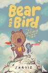 Jarvis - Bear and Bird: The Adventure and Other Stories