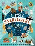 Parker, Philip - The History of Everywhere: All the Stuff That You Never Knew Happened at the Same Time