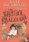 DiCamillo, Kate - The Hotel Balzaar