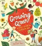  - Growing Green: A First Book of Gardening