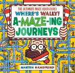 Handford, Martin - Where's Wally? Amazing Journeys