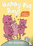 Willems, Mo - Happy Pig Day!