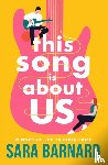 Barnard, Sara - This Song Is About Us