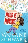Schwarz, Viviane - Maud Is Moving